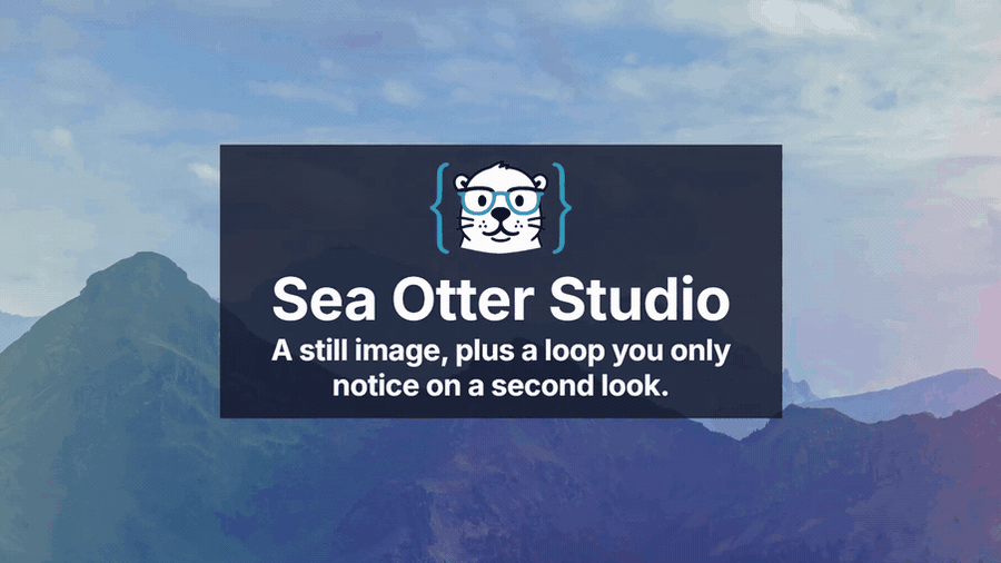 A mountain ridge under a cloudy sky, with smoke drifting across it and a dark card in the center that reads Sea Otter Studio.